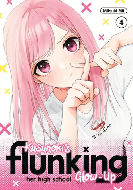 Kusunoki's Flunking Her High School Glow-Up 4 by Mitsuki MII