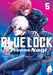 Blue Lock: Episode Nagi 5 by Kota Sannomiya