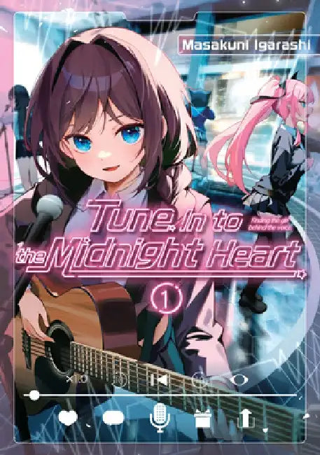 Tune In to the Midnight Heart 1 by Masakuni Igarashi