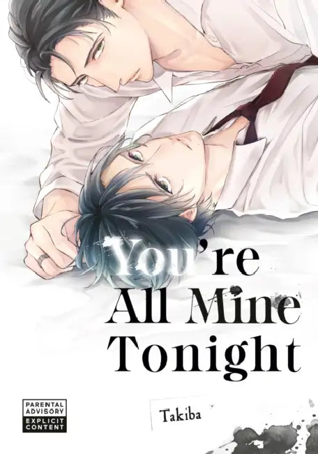 You're All Mine Tonight by Takiba