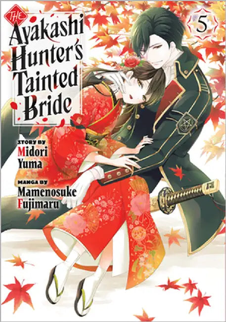 The Ayakashi Hunter's Tainted Bride 5 by Midori Yuma