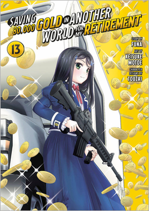 Saving 80,000 Gold in Another World for My Retirement 13 (Manga) by Funa, Keisuke Motoe, Touzai