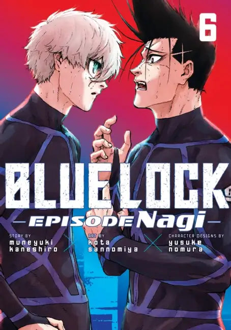 Blue Lock: Episode Nagi 6 by Kota Sannomiya, Muneyuki Kaneshiro, Yusuke Nomura