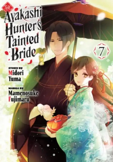 The Ayakashi Hunter's Tainted Bride 7 by Midori Yuma