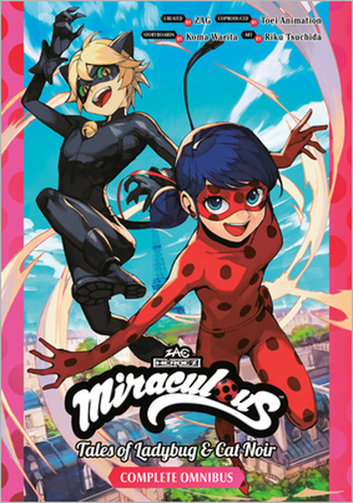 Miraculous: Tales of Ladybug & Cat Noir Complete Manga Omnibus by Koma Warita, Riku Tsuchida, Zag