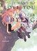 I Want to Love You Till Your Dying Day 8 by Nachi Aono