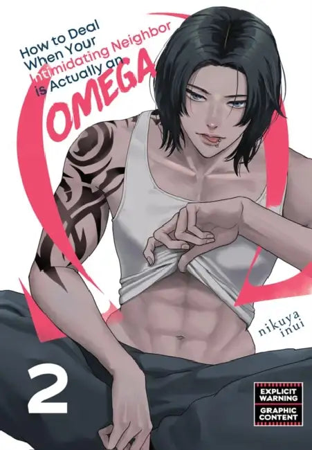How to Deal When Your Intimidating Neighbor Is Actually an Omega 2 by Nikuya Inui