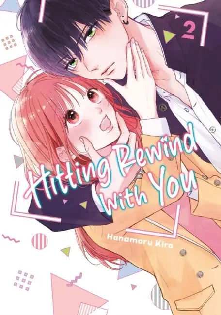 Hitting Rewind with You 2 by Hanamaru Kira