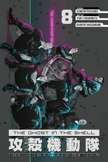 The Ghost in the Shell: The Human Algorithm 8 by Masamune Shirow, Junichi Fujisaku, Yuki Yoshimoto