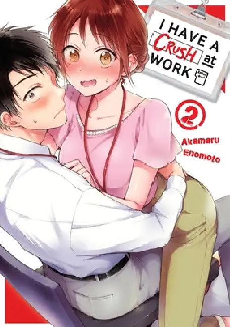 I Have a Crush at Work 2 by Akamaru Enomoto