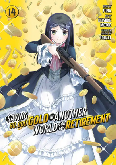 Saving 80,000 Gold in Another World for My Retirement 14 (Manga) by Funa, Keisuke Motoe, Touzai