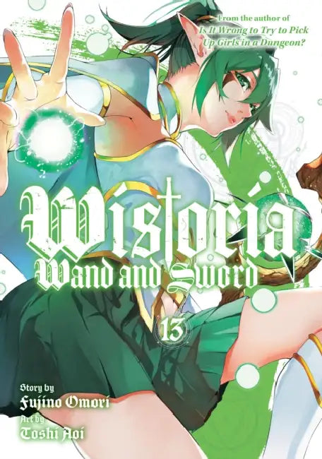 Wistoria: Wand and Sword 13 by Fujino Omori