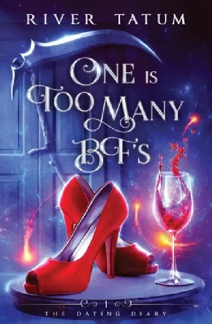 One is too Many BF'S by River Tatum, Michael Anderle