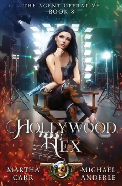 Hollywood Hex: The Agent Operative Book 8 by Martha Carr, Michael Anderle
