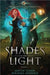 Shades of Light by Justin Sloan