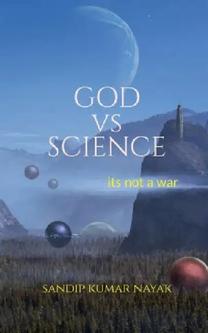 GOD vs SCIENCE by Sandip Kumar