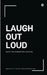 Laugh Out Loud with 110 Parenting Quotes by Kidsstoppress Media Pvt Ltd