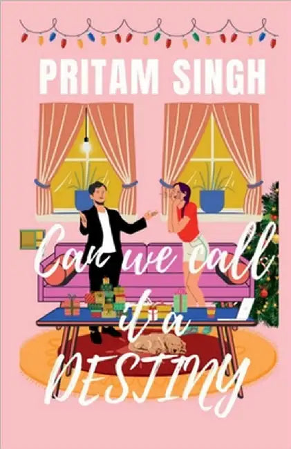Can We Call It A Destiny by Pritam Singh