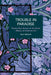 Trouble in Paradise: Twenty-Four Essays on the Social History of American Art by Alan Wallach