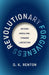 Revolutionary Forgiveness: Beyond Moralism, Toward Liberation by D. K. Renton