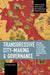 Transgressive City-Making and Governance by Saila-Maria Saaristo