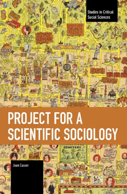 Project for a Scientific Sociology by Joan Casser