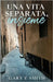 Una Vita Separata, Insieme by E. Smith, Gary