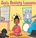 Zoe's Anxiety Lessons by Trisha Pearson