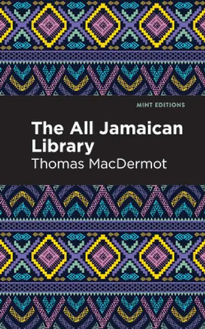 The All Jamaican Library by Thomas Macdermot