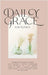 Daily Grace for Women: Devotional Reflections to Nourish Your Soul by Honor Books