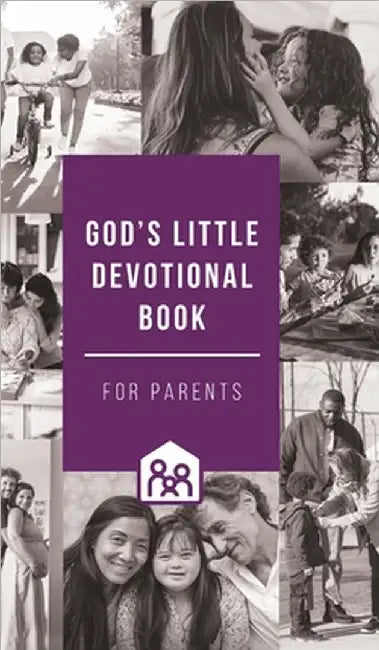 God's Little Devotional Book for Parents by Honor Books