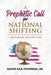 A Prophetic Call for National Shifting: An Understanding of the Time and Seasons and Taking the Necessary Actions to Seize Them by David Fatorma