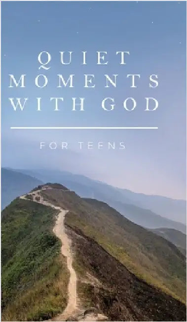 Quiet Moments with God for Teens by Honor Books