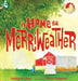 A Home For Merriweather by Kelley M. Likes