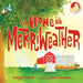 A Home For Merriweather by Kelley M. Likes
