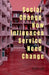 Social Change How Influences Service Need Change by John Lok