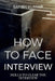 How to Face Interview Know Skill to Select in Interview by Satish Kumar