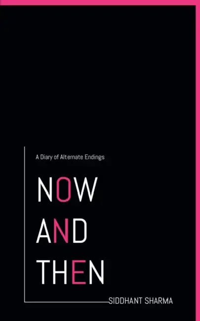 Now and Then by Siddhant Sharma