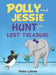 Polly and Jessie Hunt for Lost Treasure by Vivien Lebron