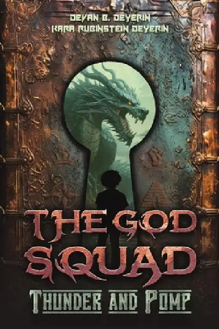 The God Squad by Devan B. Deyerin