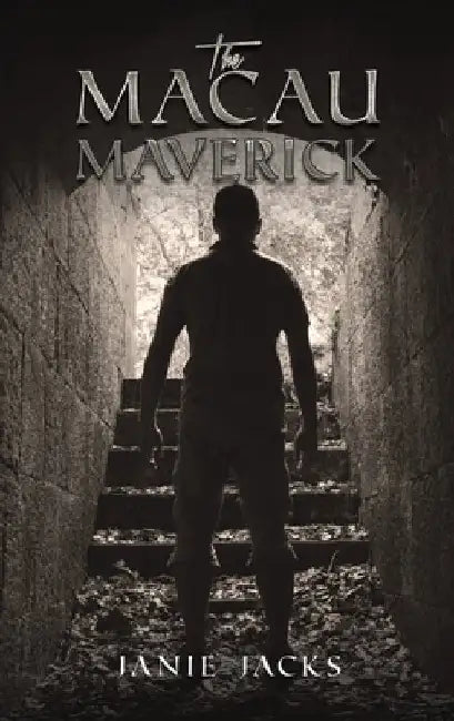 The Macau Maverick by Janie Jacks
