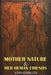 Mother Nature & Her Human Friends by John Kixmiller