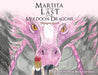 Martita and the Last of the Muldoon Dragons by Stephanie Rivera, Brooke Musselman