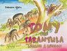 Tony the Tarantula Learns a Lesson by Evanson Njeru