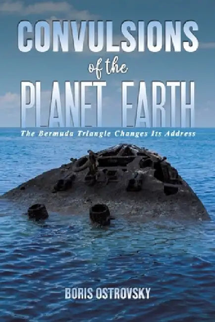 Convulsions of the Planet Earth by Boris Ostrovsky
