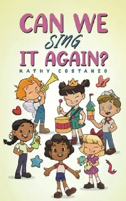 Can We Sing It Again? by Kathy Costanzo