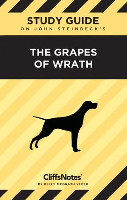 CliffsNotes on Steinbeck's The Grapes of Wrath: Literature Notes by Kelly McGrath Vlcek