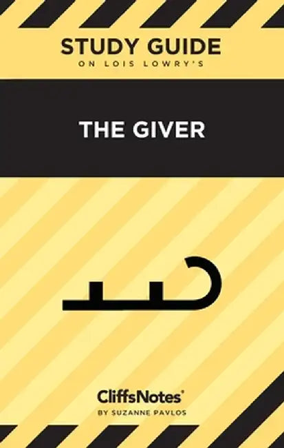 CliffsNotes on Lowry's The Giver: Literature Notes by Suzanne Pavlos