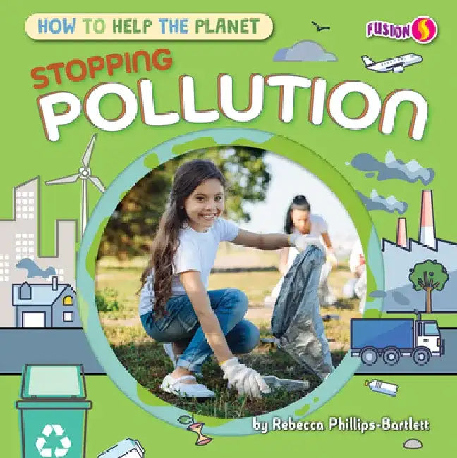 Stopping Pollution by Rebecca Phillips-Bartlett