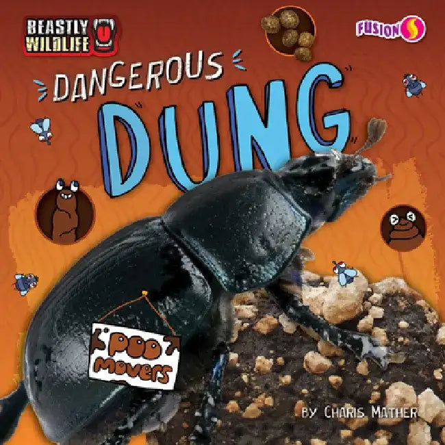 Dangerous Dung by Charis Mather